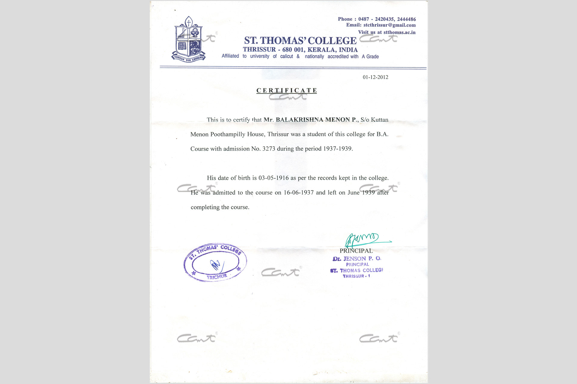 This is the certificate from St. Thomas College stating that Balakrishna Menon did his B.A there from 1937 to 1939.